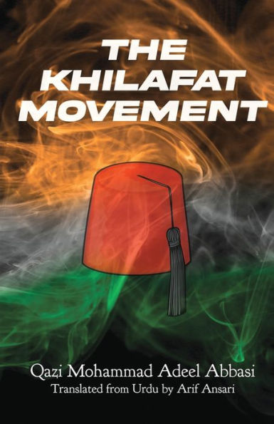 The Khilafat Movement