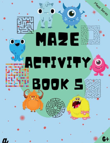 Maze Puzzles for All - Book - 100 Mazes (6-8 years, 8-10 years