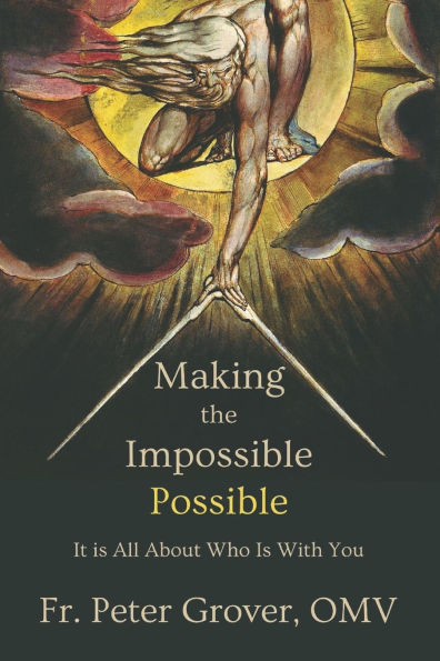 Making the Impossible Possible: It Is All About Who Is With You