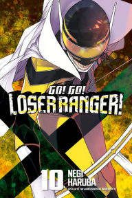 Title: Go! Go! Loser Ranger! 10, Author: Negi Haruba