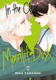 Book pdf download In the Clear Moonlit Dusk 7 by Mika Yamamori (English Edition) iBook RTF DJVU