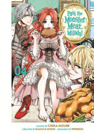 Title: Pass the Monster Meat, Milady! 4, Author: Chika Mizube