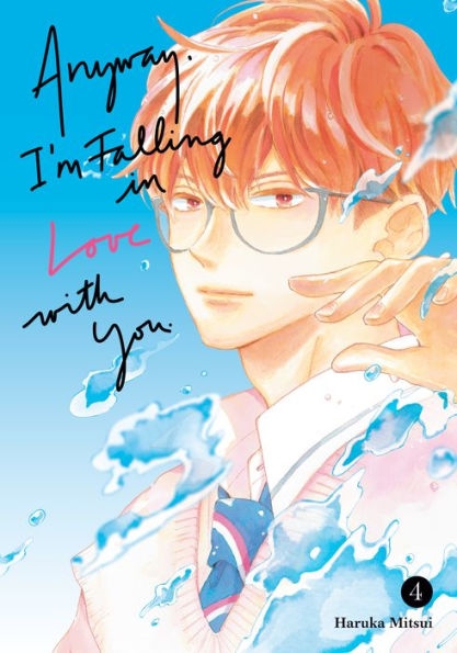 Anyway, I'm Falling Love With You. 4