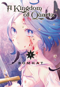 Free best seller ebook downloads A Kingdom of Quartz 1  by Bomhat 9798888771266 (English Edition)