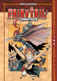 Download free ebooks online android Fairy Tail Omnibus 3 (Vol. 7-9) 9798888771488 by Hiro Mashima