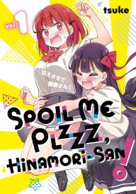 Title: Spoil Me Plzzz, Hinamori-san! 1, Author: tsuke