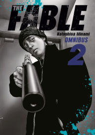 Title: The Fable Omnibus 2 (Vol. 3-4), Author: Katsuhisa Minami
