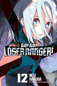 Rapidshare audio books download Go! Go! Loser Ranger! 12