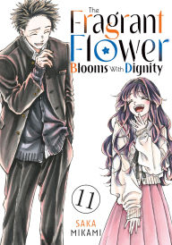 Title: The Fragrant Flower Blooms With Dignity 11, Author: Saka Mikami