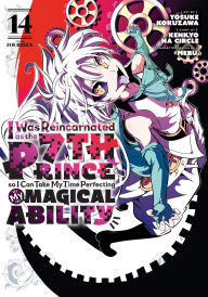Online ebook pdf download I Was Reincarnated as the 7th Prince so I Can Take My Time Perfecting My Magical Ability 14 (English literature)