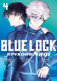 Title: Blue Lock: Episode Nagi 4, Author: Kota Sannomiya