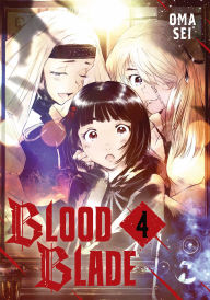 Best ebook search download BLOOD BLADE 4 FB2 ePub CHM by Oma Sei