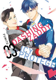 Title: The Dashing Zaddy and His Icy Protégé 3, Author: Fumito