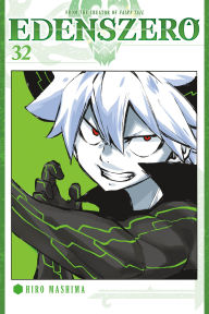 Title: Edens Zero 32, Author: Hiro Mashima