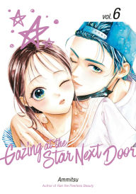 Title: Gazing at the Star Next Door 6, Author: Ammitsu