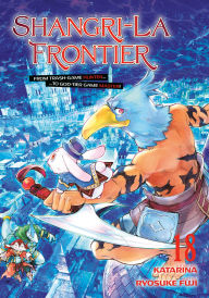 Text books free downloads Shangri-La Frontier 18 (English literature) 9798888774762 ePub PDB MOBI by Ryosuke Fuji, Katarina