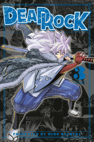 Free download of ebooks for kindle DEAD ROCK 3 9798894786698 by Hiro Mashima (English Edition) FB2