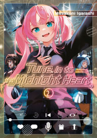Title: Tune In to the Midnight Heart 2, Author: Masakuni Igarashi