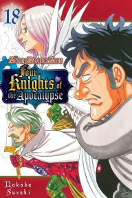 Free books online no download The Seven Deadly Sins: Four Knights of the Apocalypse 18 by Nakaba Suzuki