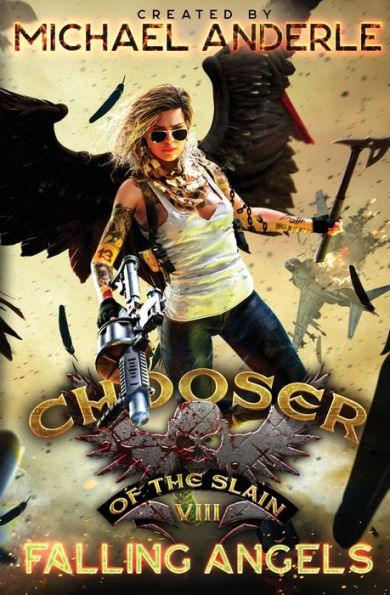 Falling Angels: Chooser of the Slain Book 8