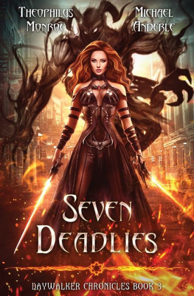 Seven Deadlies: Daywalker Chronicles Book 3