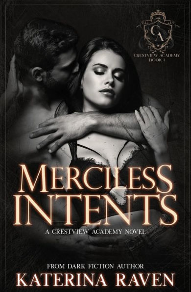 Merciless Intents: Crestview Academy Book 1