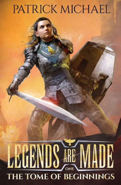 The Tome of Beginnings: Legends Are Made Book 1