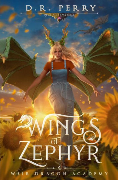 Wings of Zephyr: Weir Dragon Academy Book 4