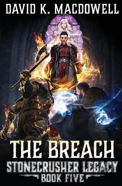 The Breach: Stonecrusher Legacy Book 5