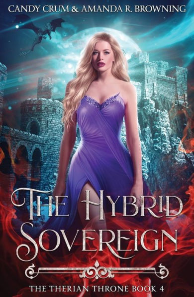 The Hybrid Sovereign: The Therian Throne Book 4