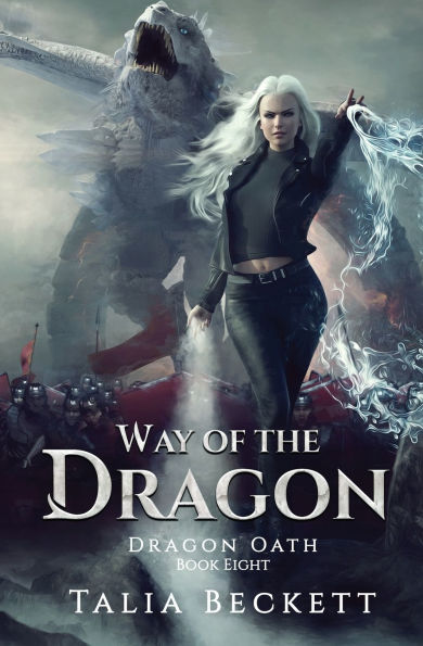 Way of the Dragon: Dragon Oath Book 8