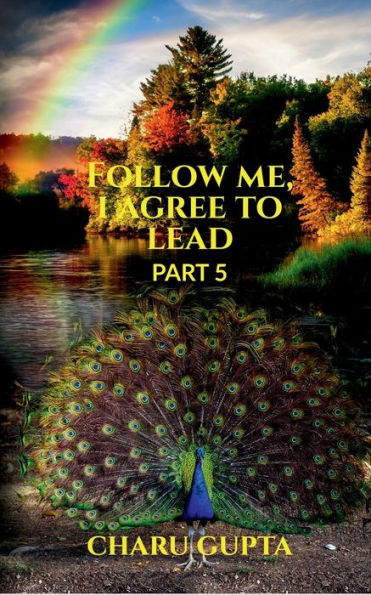 Follow me, I agree to lead. Part 5