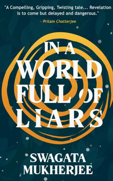 In A World Full Of Liars