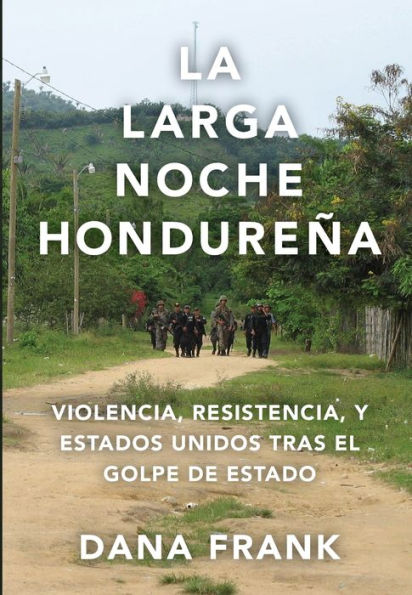 La larga noche hondureña