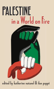 Palestine in a World on Fire