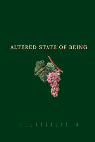 Title: Altered State of Being, Author: Sierra Alicia