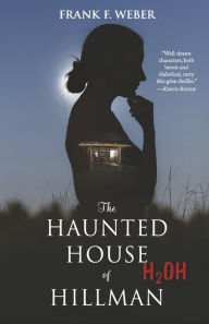 Download ebook for ipod touch The Haunted House of Hillman: (H2oh)