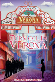 Title: Turmoil in Verona, Author: Margaret Salisbury