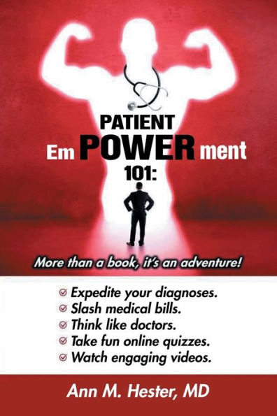 Patient Empowerment 101: More than a book, it's an adventure!