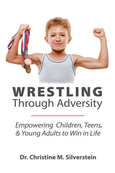 Wrestling Through Adversity