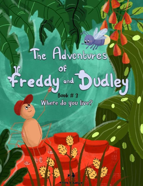 The Adventures of Freddy & Dudley: Where do you live?