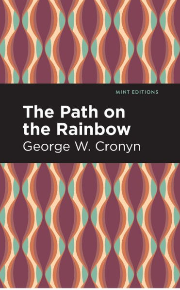 the Path on Rainbow: An Anthology of Songs and Chants from Indians North America