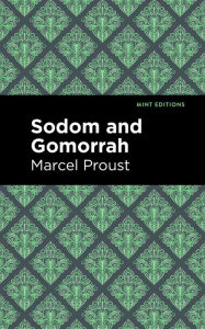 Title: Sodom and Gomorrah, Author: Marcel Proust