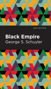 Title: Black Empire, Author: George S. Schuyler