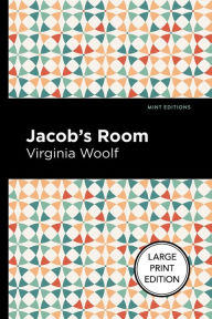 Title: Jacob's Room (Large Print Edition): Large Print Edition, Author: Virginia Woolf