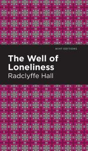 Title: The Well of Loneliness, Author: Radclyffe Hall