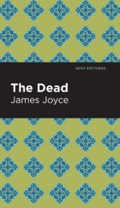 Title: The Dead, Author: James Joyce