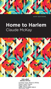 Title: Home to Harlem, Author: Claude McKay