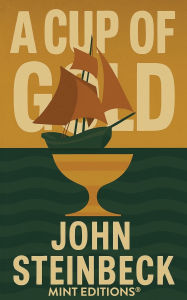 Title: Cup of Gold, Author: John Steinbeck