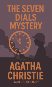Title: The Seven Dials Mystery, Author: Agatha Christie Christie
